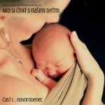Ako si čítať s našimi deťmi - novorodenec (1.časť)